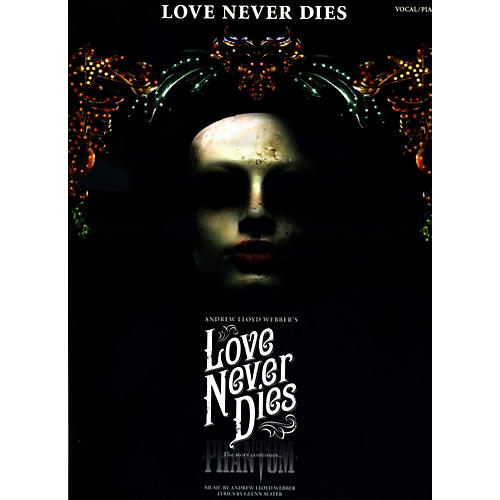 Love Never Dies - Vocal Selections