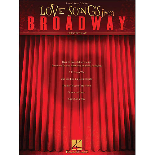 Hal Leonard Love Songs From Broadway - 1980s To Today arranged for piano, vocal, and guitar (P/V/G)