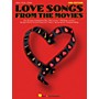 Hal Leonard Love Songs From The Movies Piano, Vocal, Guitar Songbook