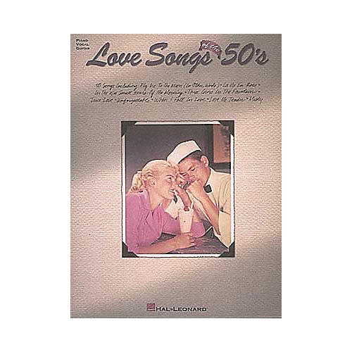 Love Songs Of The 50'sPiano/Vocal/Guitar Songbook
