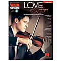 Love Songs (Violin Play-Along Volume 67) Violin Play-Along Series Softcover Audio Online by Various