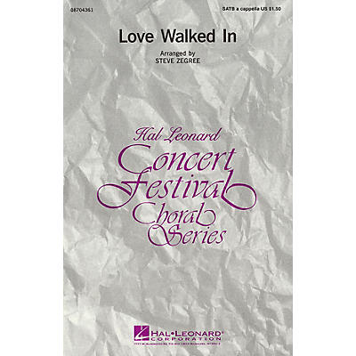 Hal Leonard Love Walked In SATB arranged by Steve Zegree