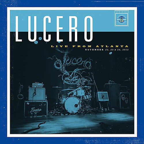 Lucero - Live from Atlanta