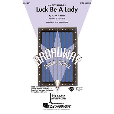 Hal Leonard Luck Be a Lady SAB Arranged by Ed Lojeski