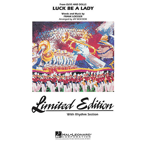 Luck Be a Lady (from Guys and Dolls) Marching Band Level 4 Arranged by Jay Bocook