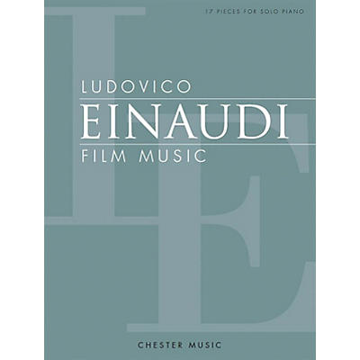 CHESTER MUSIC Ludovico Einaudi - Film Music Music Sales America Series Softcover Composed by Ludovico Einaudi