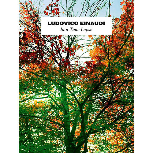 Music Sales Ludovico Einaudi - In A Time Lapse for Piano Solo