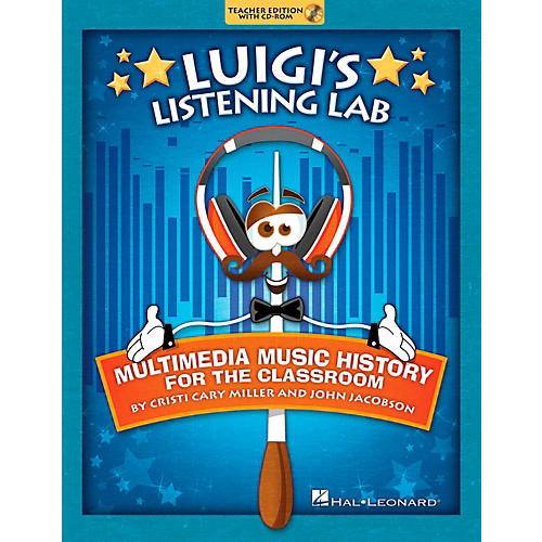 Luigi's Listening Lab - Multimedia Music History for the Classroom Book/CD-ROM