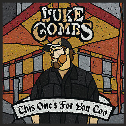 ALLIANCE Luke Combs - This One's For You Too