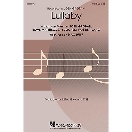 Hal Leonard Lullaby TTBB by Josh Groban arranged by Mac Huff