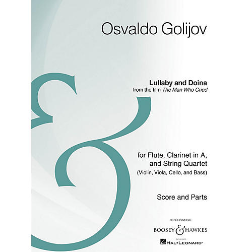 Boosey and Hawkes Lullaby and Doina from the film The Man Who Cried Boosey & Hawkes Chamber Music Series by Osvaldo Golijov