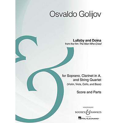 Boosey and Hawkes Lullaby and Doina from the film The Man Who Cried Boosey & Hawkes Chamber Music Series by Osvaldo Golijov