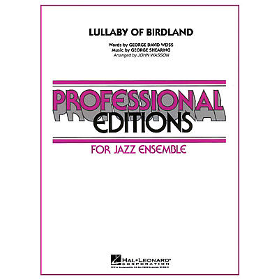 Hal Leonard Lullaby of Birdland Jazz Band Level 5 Arranged by John Wasson