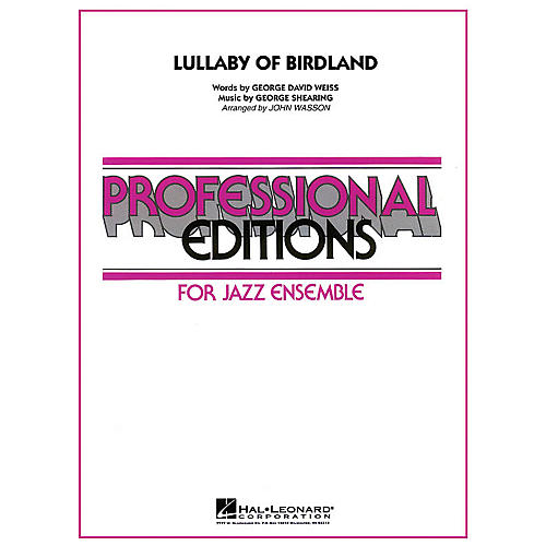 Hal Leonard Lullaby of Birdland Jazz Band Level 5 Arranged by John Wasson