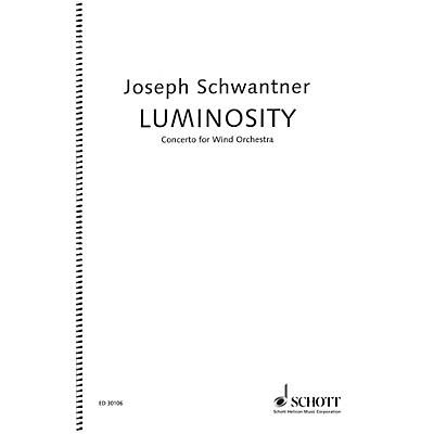 Schott Luminosity (Concerto for Wind Orchestra - Full Score) Ensemble Series Softcover by Joseph Schwantner