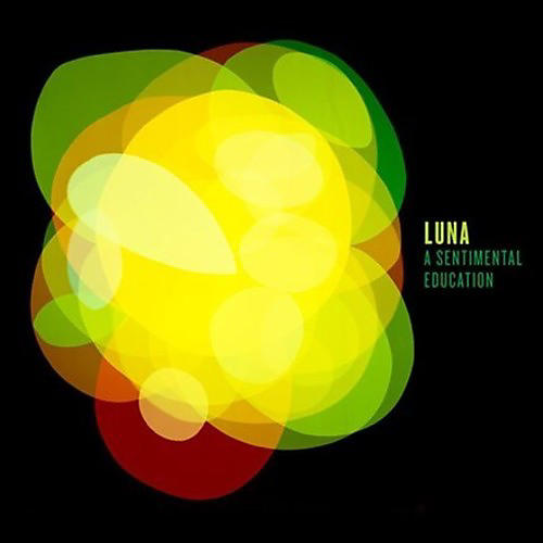 Luna - Sentimental Education