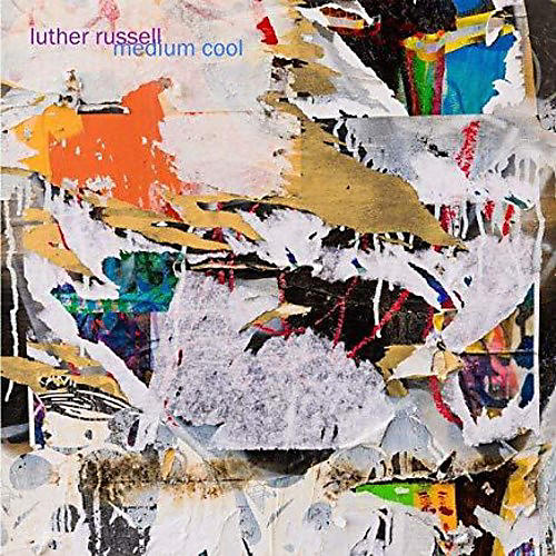 Luther Russell - Medium Cool