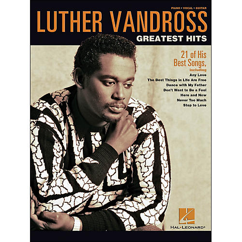 Luther Vandross Greatest Hits arranged for piano, vocal, and guitar (P/V/G)