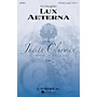 G. Schirmer Lux Aeterna SATB Divisi composed by Ivo Antognini