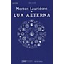 PEER MUSIC Lux Aeterna (SATB Vocal Score) SATB Score Composed by Morten Lauridsen