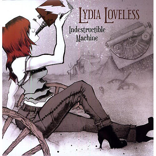 Alliance Lydia Loveless - Indestructible Machine