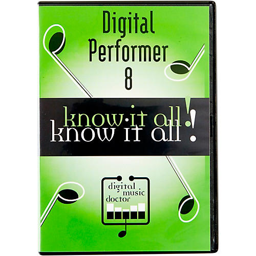 MOTU Digital Performer 8 Know It All! Video Tutorial