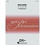 Hal Leonard Machine (Percussion Ensemble) Concert Band Level 4