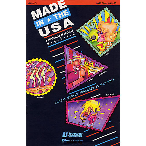 Hal Leonard Made in the USA (Feature Medley) SAB Singer Arranged by Mac Huff
