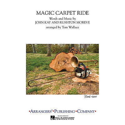 Arrangers Magic Carpet Ride Marching Band Level 3 Arranged by Tom Wallace