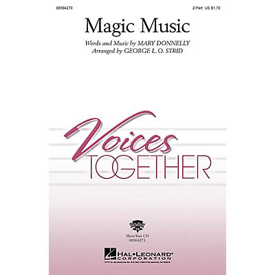 Hal Leonard Magic Music 2-Part arranged by George L.O. Strid