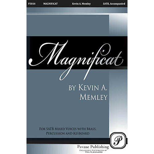 Pavane Magnificat SATB composed by Kevin Memley