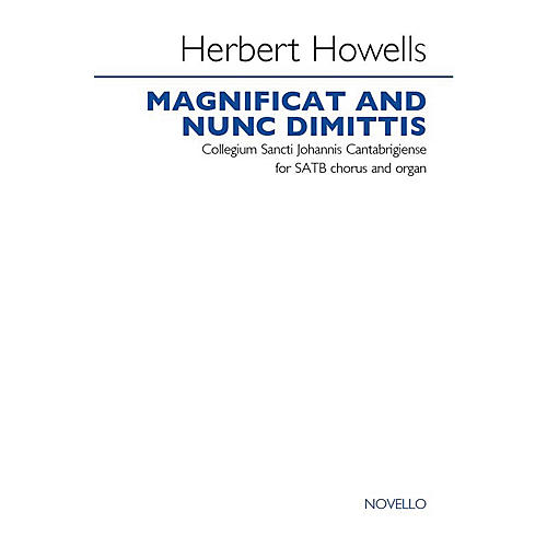 Novello Magnificat and Nunc Dimittis (Collegium Sancti Johannis Cantabrigiense) SATB Composed by Herbert Howells