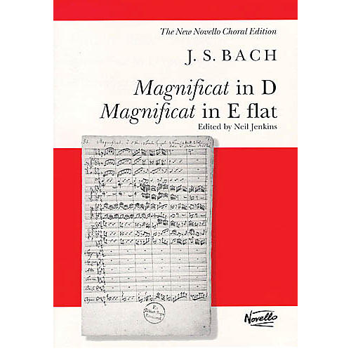 Novello Magnificat in D/Magnificat in E Flat (BWV243 & BWV 243A) SATB Composed by Johann Sebastian Bach