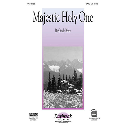 Daybreak Music Majestic Holy One SATB composed by Cindy Berry