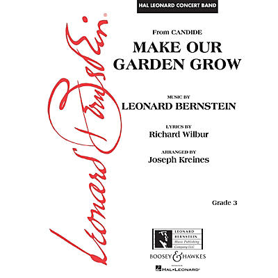 Leonard Bernstein Music Make Our Garden Grow (from Candide) Concert Band Level 3 arranged by Joseph Kreines