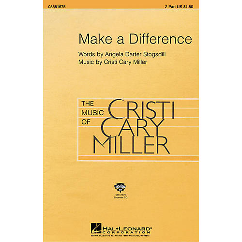 Hal Leonard Make a Difference (2-Part and Piano) 2-Part composed by Cristi Cary Miller