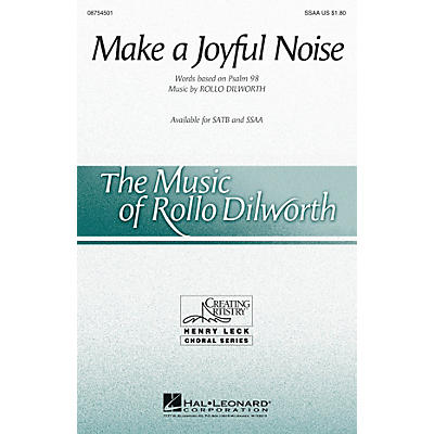 Hal Leonard Make a Joyful Noise! SSAA composed by Rollo Dilworth