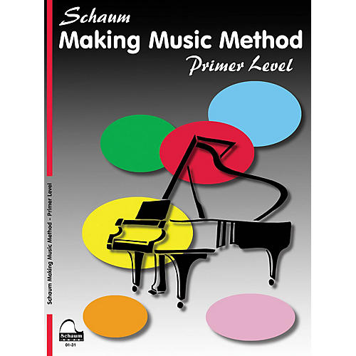 SCHAUM Making Music Method - Middle-C Approach Piano Series Book by John W. Schaum (Level Early Elem)