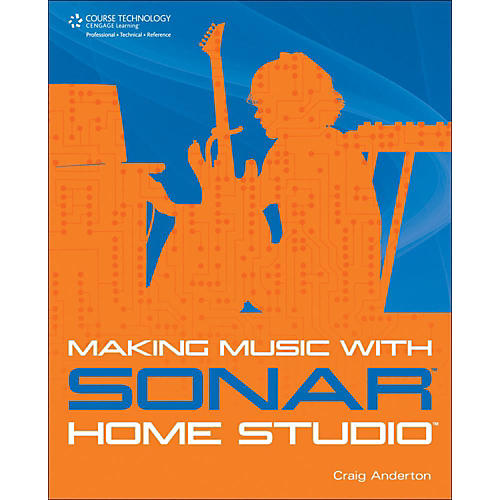 Making Music With Sonar Home Studio