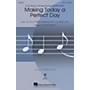 Hal Leonard Making Today a Perfect Day (from Frozen Fever) 2-Part Arranged by Roger Emerson