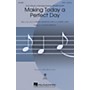 Hal Leonard Making Today a Perfect Day (from Frozen Fever) SAB Arranged by Roger Emerson