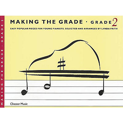 CHESTER MUSIC Making the Grade - Grade 2 Pieces Music Sales America Series Softcover