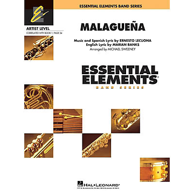 Hal Leonard Malagueña (Includes Full Performance CD) Concert Band Level 1 Arranged by Michael Sweeney