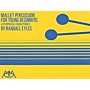 Hal Leonard Mallet Percussion for Young Beginners Meredith Music Percussion Series Softcover Composed by Randy Eyles