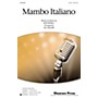 Hal Leonard Mambo Italiano 2-Part by Rosemary Clooney arranged by Jill Gallina