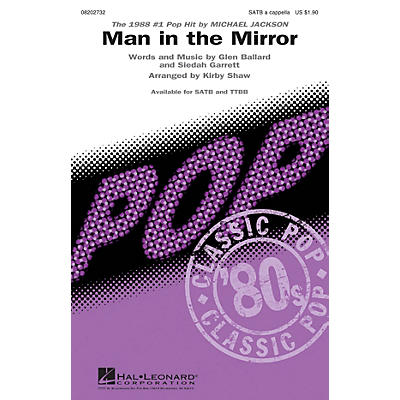 Hal Leonard Man in the Mirror SATB a cappella by Michael Jackson arranged by Kirby Shaw