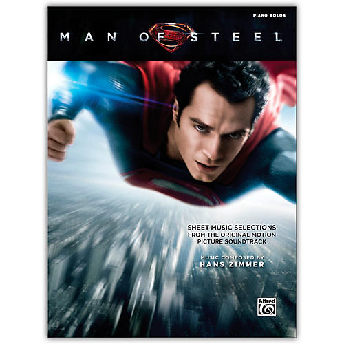 Man of Steel Sheet Music Selections Piano Solos Book