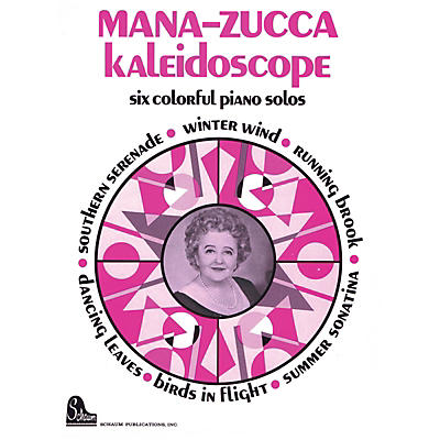 SCHAUM Mana-zucca Kaleidoscope Educational Piano Series Softcover