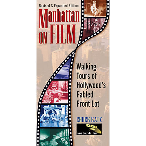 Manhattan on Film - Revised & Updated Edition Limelight Series Softcover Written by Chuck Katz