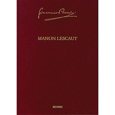 Ricordi Manon Lescaut Puccini Critical Edition Vol. 3 Hardcover by Giacomo Puccini Edited by Roger Parker
